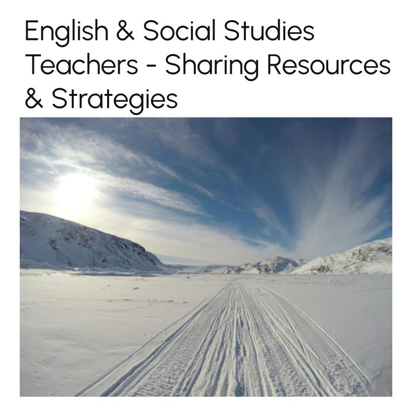 English & Social Studies Teachers – Sharing Resources & Strategies